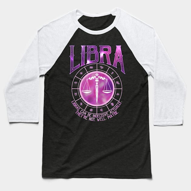 Libra Zodiac Sign Funny Astrology Horoscope Birthday Baseball T-Shirt by IainDodes